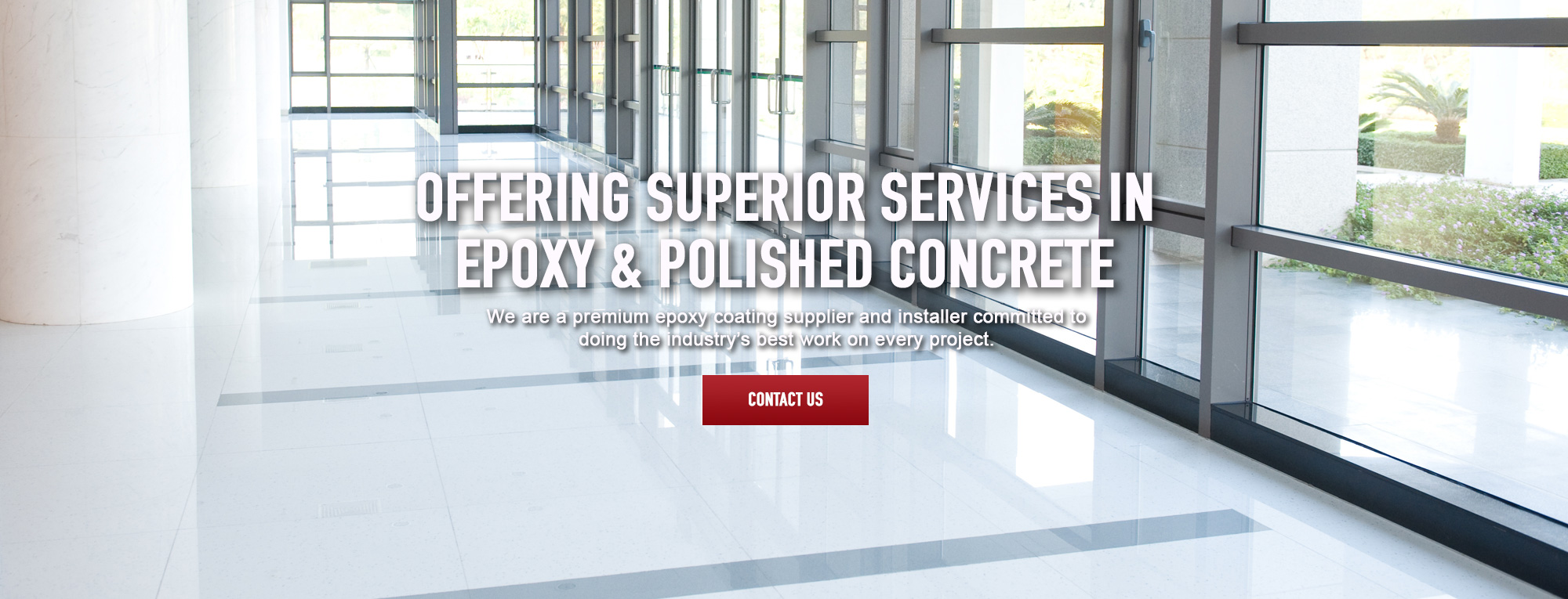 Offering Superior Services in Epoxy & Polished Concrete